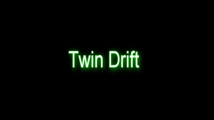 Twin Drift