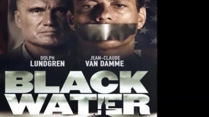 Жан - Клод Ван Дам и Долф Лундгрен отново за заедно за филма Black Water