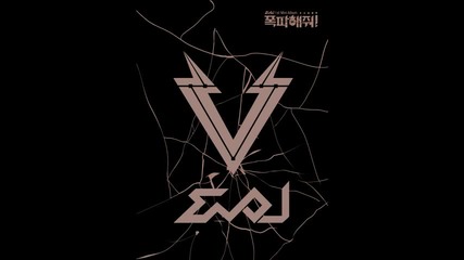 Evol - Let Me Explode