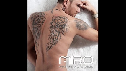 Миро - Ангел си ти +суб