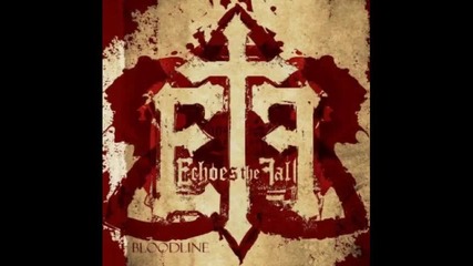 Echoes The Fall - Your Move