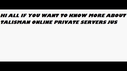 The Best Talisman Online Private Servers