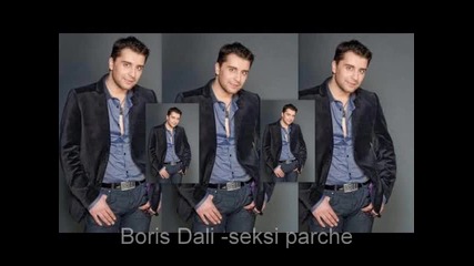 Boris Dali seksi parche