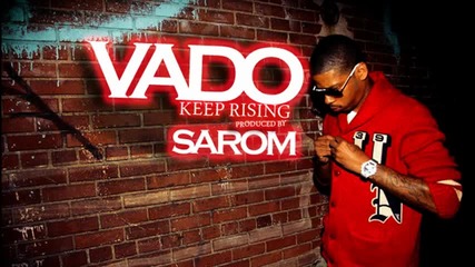 Vado - Keep Rising