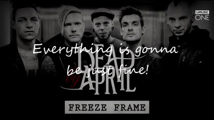 Dead by April ft. Jimmie Strimell - Freeze Frame 2013