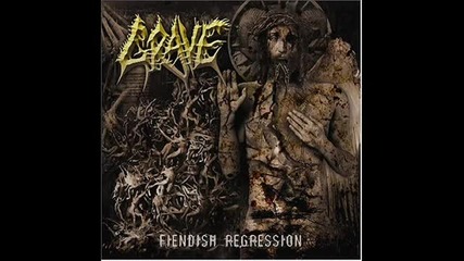 Grave - Breeder ( Fiendish Regression-2004)