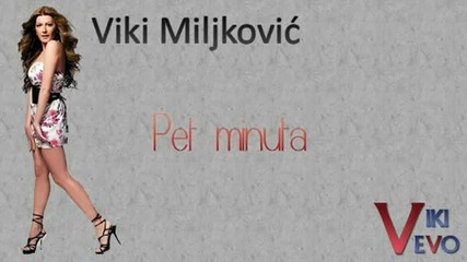 Viki Miljkovic __ Pet minuta __ 2001