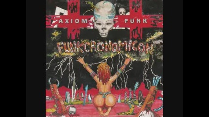 Axiom Funk - Pray My Soul