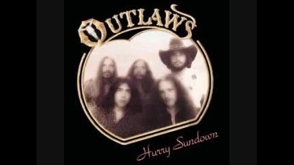 The Outlaws - Man of the Hour