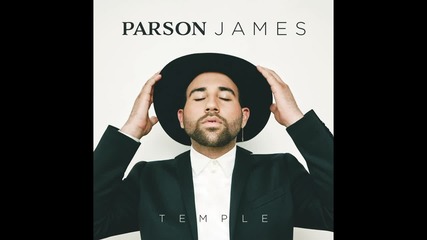 Parson James - Temple
