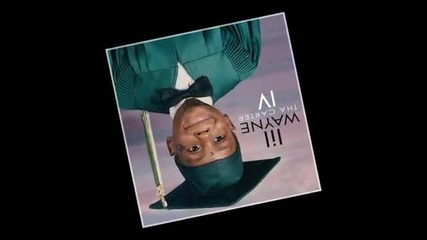 Lil Wayne - Mega Man The Carter 4