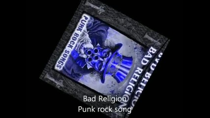 Bad Religion - Punk Rock Song (the Epic Years) - Punk rock song