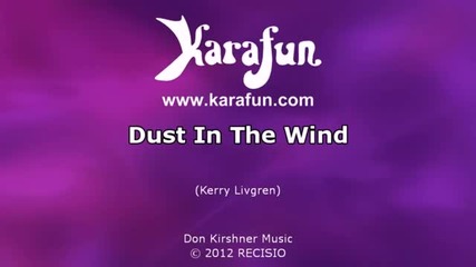 Karaoke Dust In The Wind - Kansas