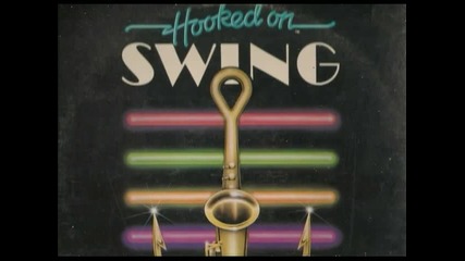 Hooked On Swing - Larry Elgart And His Manhattan Swing Orchestra 1982