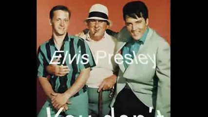 Elvis Presley - You Dont Know Me