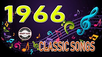 Best Songs Of 1966 - Unforgettable 60's Hits - Greatest Golden 60's Music