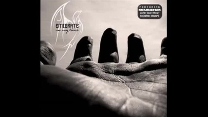 Emigrate - In my tears