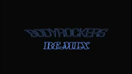 Bodyrockers Remix  Dj - Tabberner 