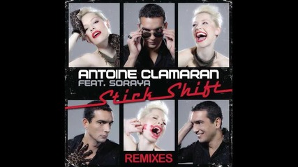 Antoine Clamaran - Stick Shift ( Hard Rock Sofa Remix)