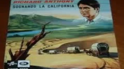Richard Anthony - Sognando La California (california Dreamin')