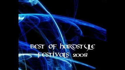 Best of Hardstyle Festivals 2008 Mix Defqon Black Q - Base Qlimax Bassleader etc
