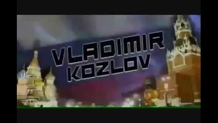 Vladimir Kozlov Titantron