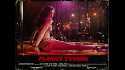 Planet Terror Ost (main Titles)