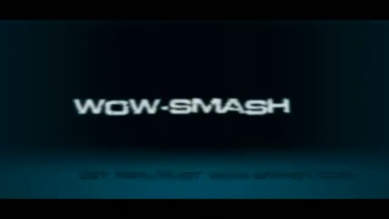 Wow-smash_aman_thul_intro