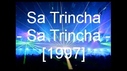 Sa Trincha - Sa Trincha 