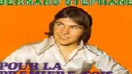 Bernard Stephane - Pour la premiere fois 1973