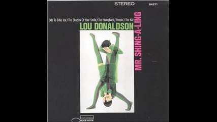 Lou Donaldson - The Shadow Of Your Smile