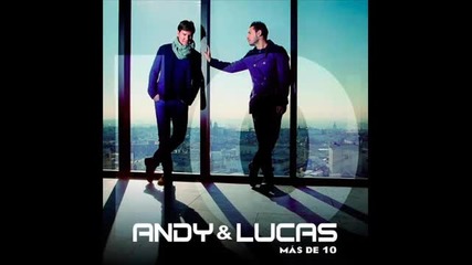 Si unas palabras bastan Andy y Lucas