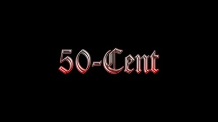 50 Cent - Ill Whip Ya Head Boy