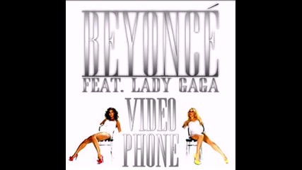 Beyonce ft. Lady Gaga - Video phone