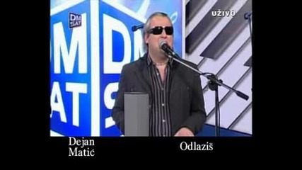 Dejan Matic , Odlazis, Odlazis