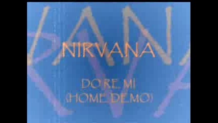 Nirvana Vs. Do - Re - Mi.