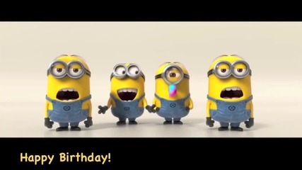 Minions Sing Happy Birthday