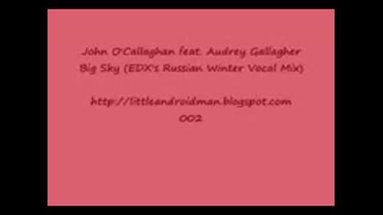John Ocallaghan - Big Sky (edxs Russian Winter Vocal Mix) 