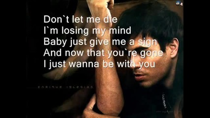 Enrique Iglesias - I Just Wanna Be With You