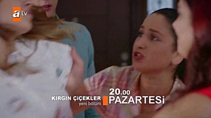 Обидени цветя Епизод 55 Премиера - Kirgin cicekler 55 bolum fragmani