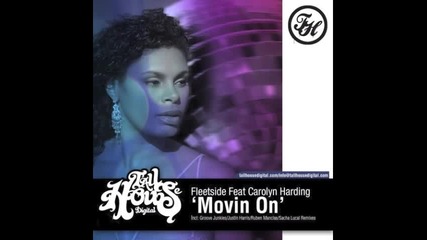 Fleetside feat. Carolyn Harding - Movin' On - Old Skool Flavor Mix