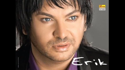 Erik - Rusoto ne e moderno C D - R I P [ Official Song ]