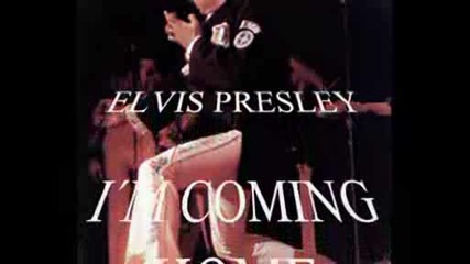 Elvis Presley - Im Coming Home