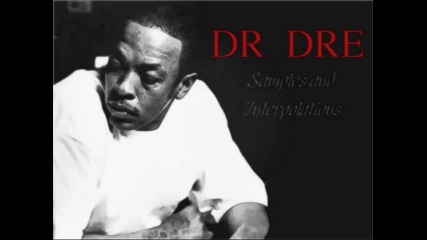 Dr Dre Samples and Interpolations