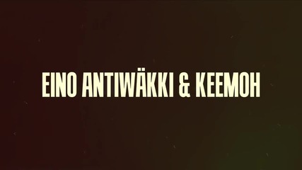 Eino Antiwakki & Keemoh - Hameentie Massacre