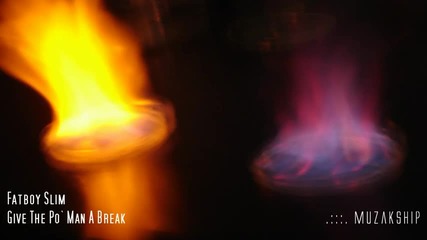 Fatboy Slim - Give The Po' Man A Break