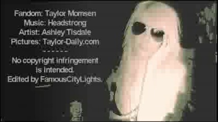 Taylormomsen headstrong crazy days 