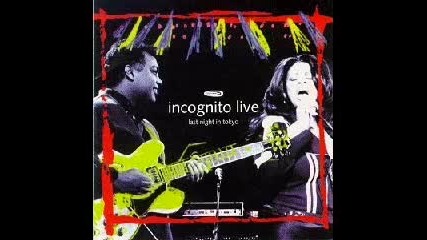 Incognito - Last Night In Tokyo Live - 14 - Always There - Incognito Allen P. 1996 