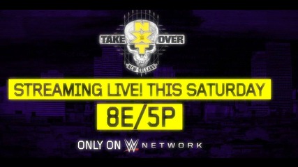 Watch NXT TakeOver: New Orleans this Saturday on WWE Network