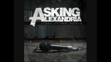 Asking Alexandria - I Used To Have a Best Friend 